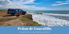Peñon de Guacalillo – An Exciting Stop to Jaco/South Pacific