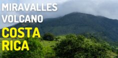 Miravalles Volcano: The Lesser Visited Volcano in the Guanacaste Mountain Range