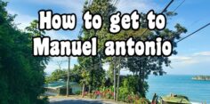 How to Get to Manuel Antonio from San Jose And Other Destinations