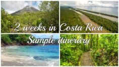An Incredible Two Weeks in Costa Rica Itinerary: Discover the Caribbean and Pacific