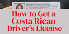 How to Get a Costa Rican Drivers License