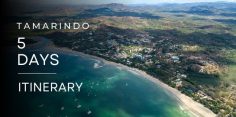 How to Spend 5 Days in Tamarindo