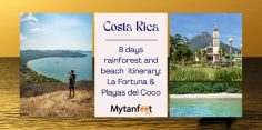 8 Days Costa Rica Itinerary: Beach, Rainforest and Volcano