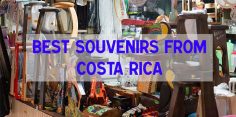 Best Authentic Souvenirs from Costa Rica to Bring Home for Family & Friends (and yourself)