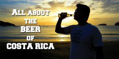 Costa Rican Beer: Local Beer and Craft Beer