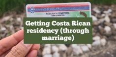 Applying For Residency in Costa Rica (By Marriage to a Costa Rican)