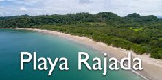 Playa Rajada: The Best Beach in Salinas Bay