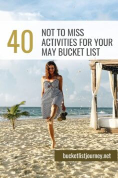 May Bucket List: 40 Not to Miss Activities